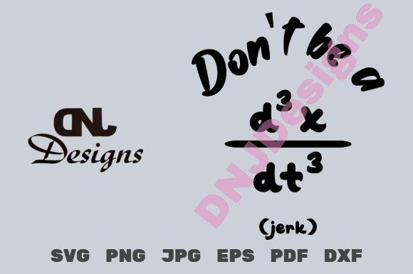 Don't Be a Jerk: A Clever Cut File Pack