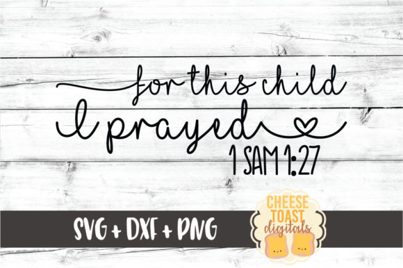 For This Child I Have Prayed: A Heartfelt Embroidery Design
