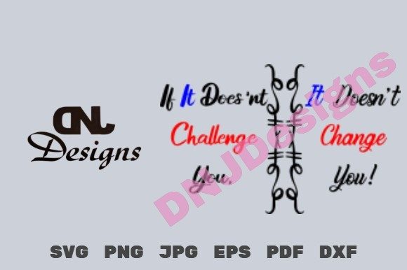 If It Doesn't Challenge You Cut File Pk