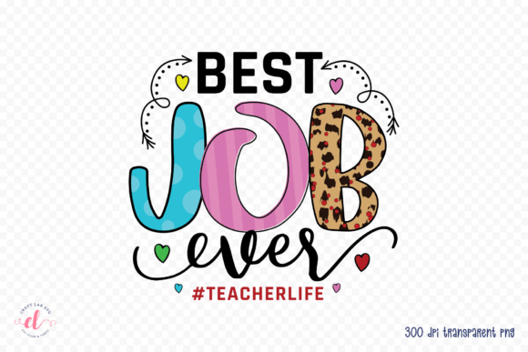 Review: Best Job Ever - Sublimation Design PNG