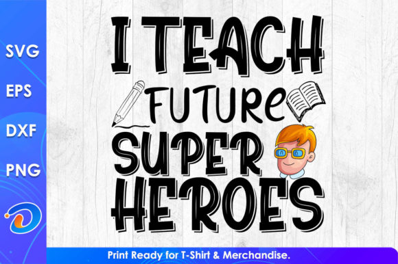 Review: I Teach Future Super Heroes Teachers Day