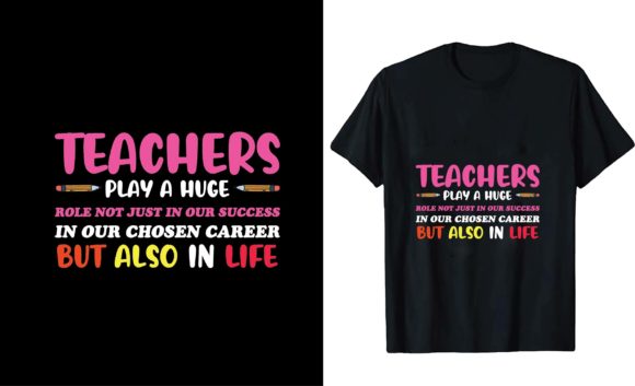 Teachers Play a Huge Role in Shaping Futures
